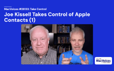 MacVoices #26133: Joe Kissell Takes Control of Apple Contacts (1)