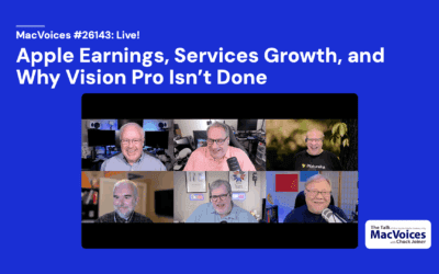 MacVoices #26143: Live! – Apple Earnings, Services Growth, and Why Vision Pro Isn’t Done