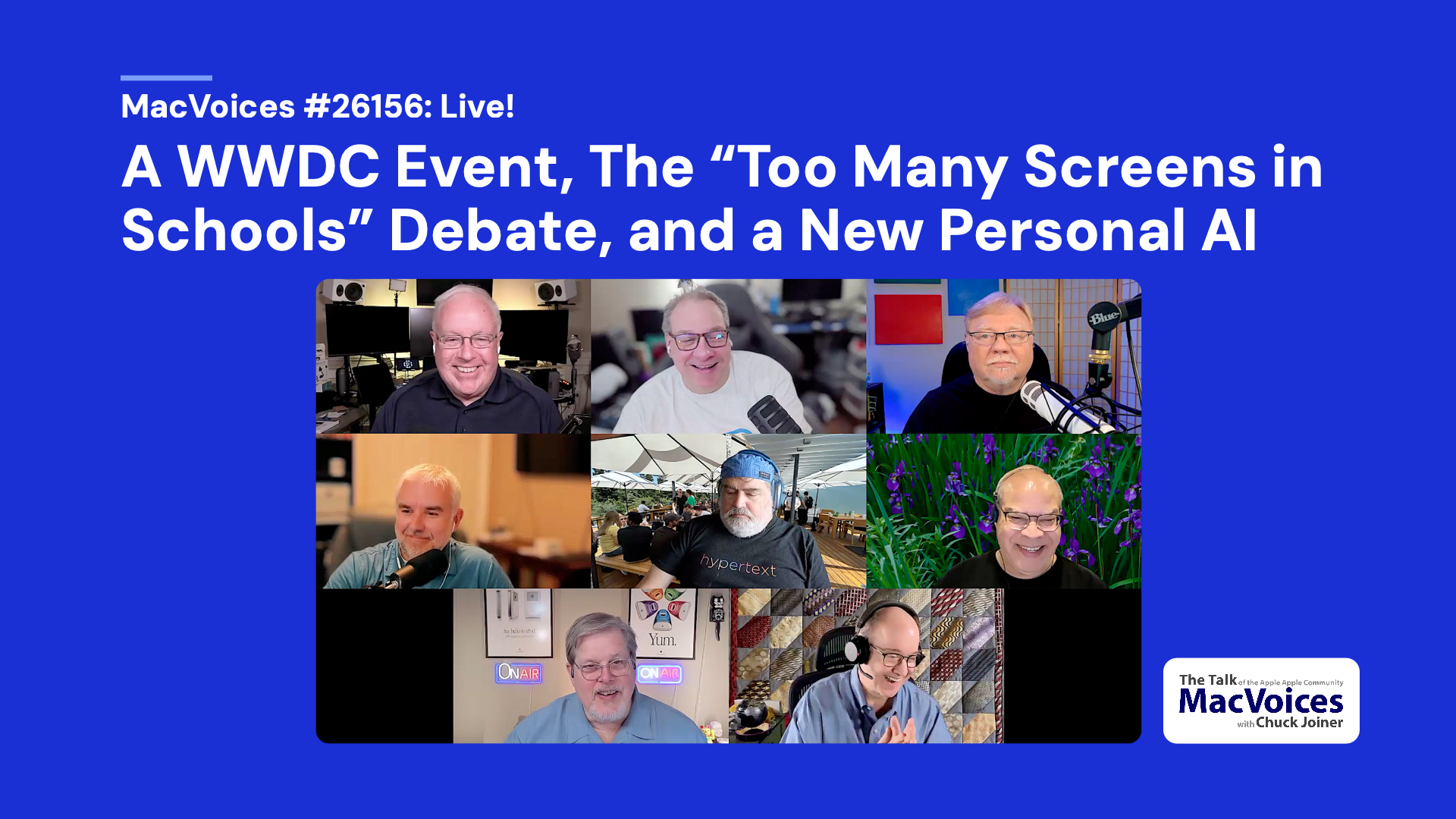 MacVoices 26156 Chuck Joiner, David Ginsburg, Jeff Gamet, Brian Flanigan-Arthurs, Jim Rea, Eric Bolden, Marty Jencius, and Web Bixby