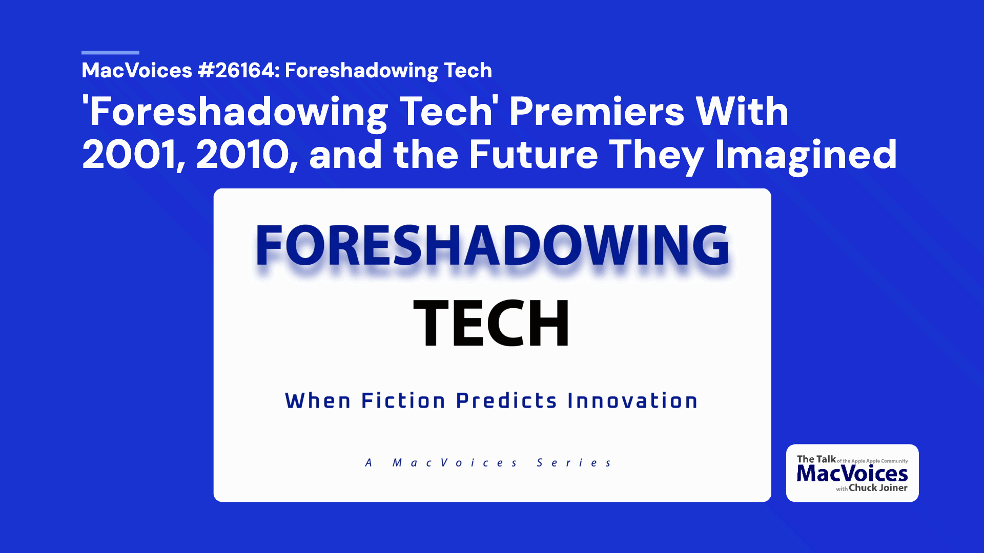 Foreshadowing Tech