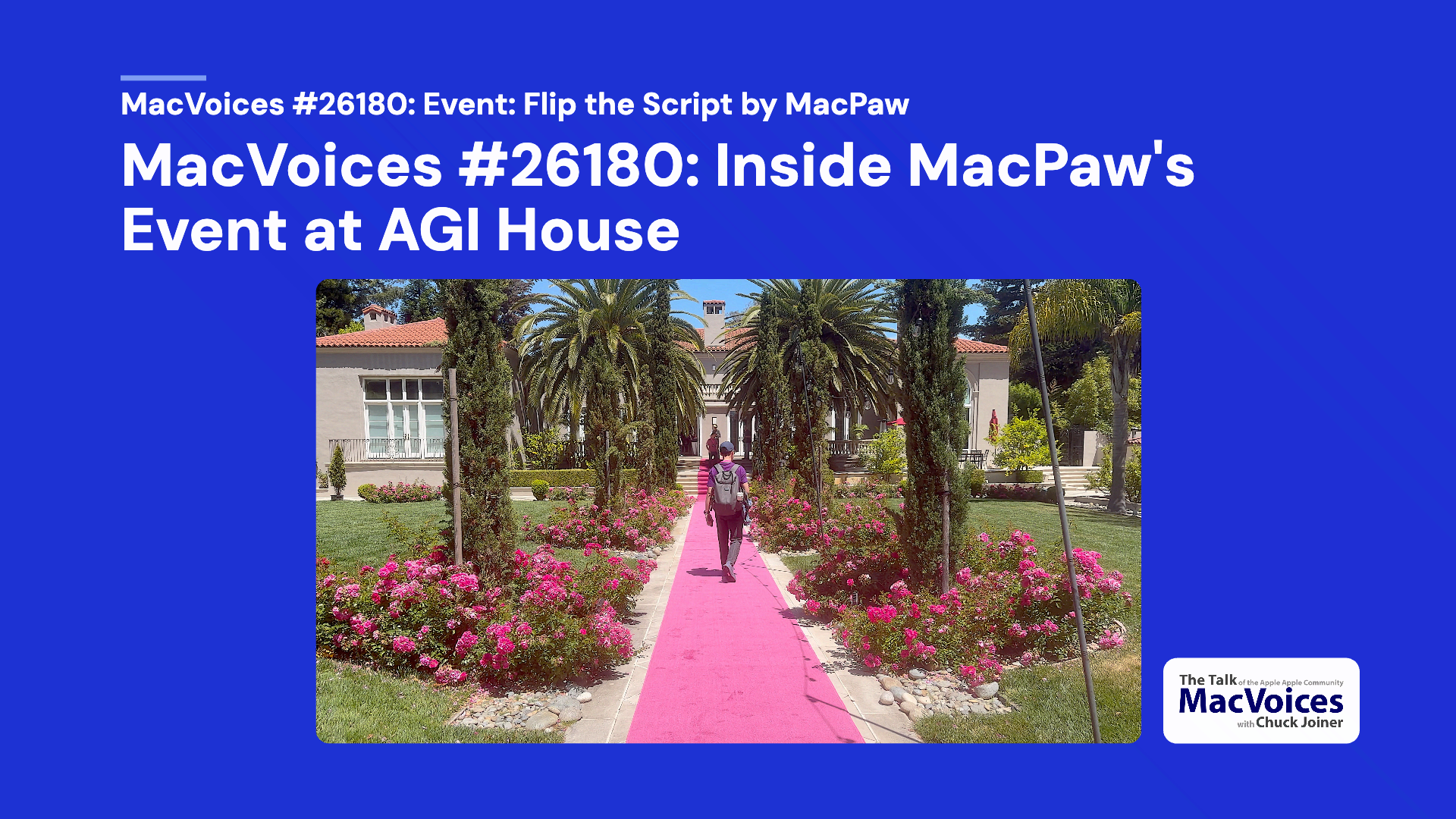 MacVoices 26180 The AGI House