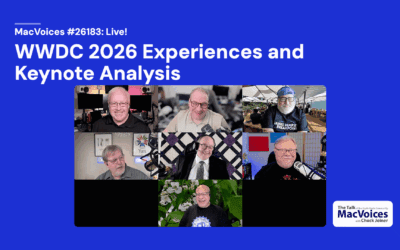 MacVoices #26183: Live! – WWDC 2026 Experiences and Keynote Analysis