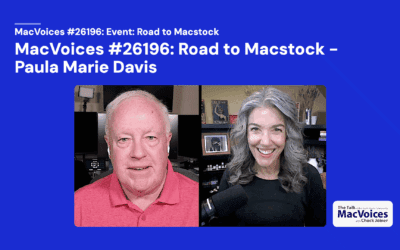MacVoices #26196: Road to Macstock – Paula Marie Davis