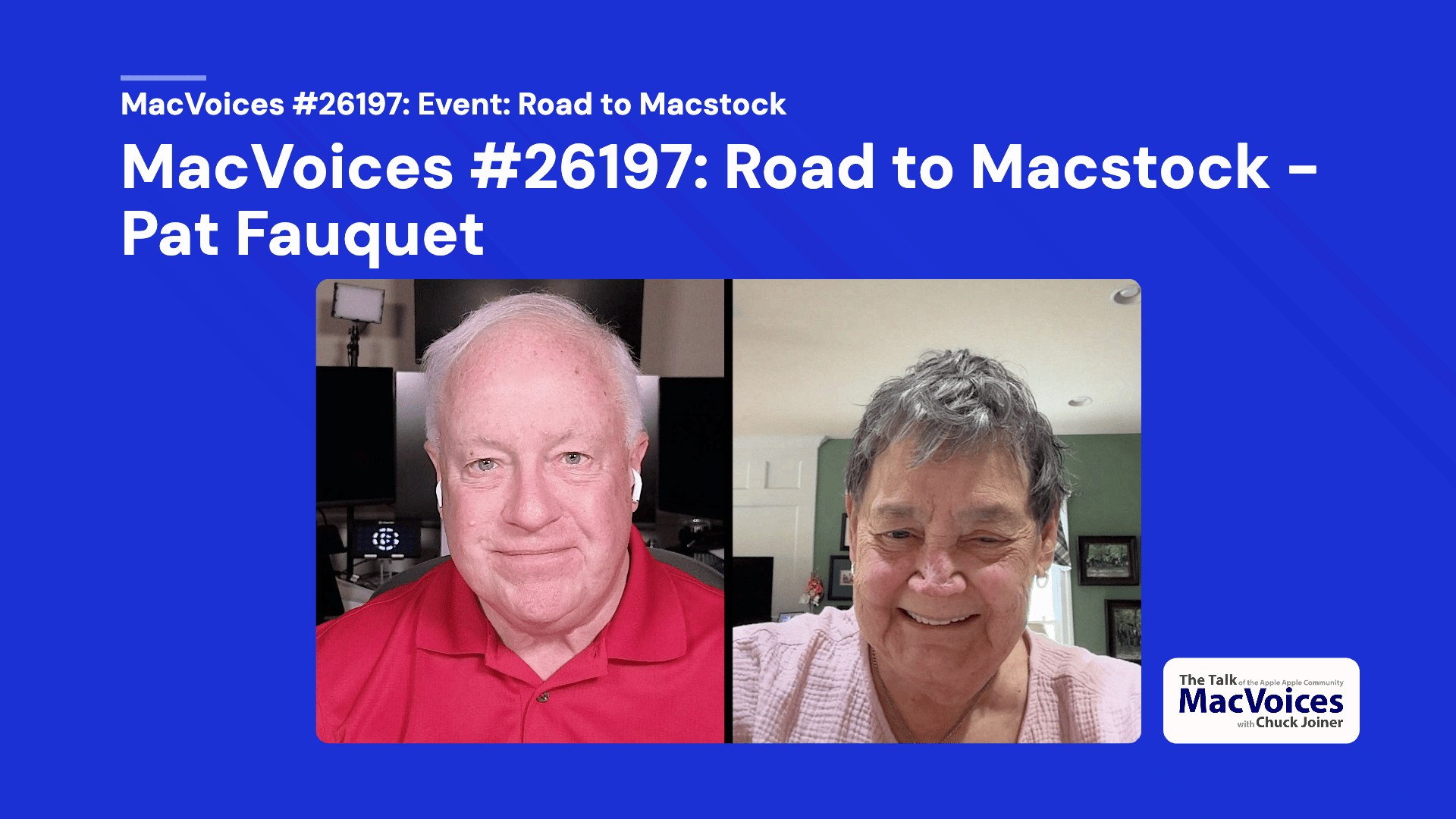 Chuck Joiner, Pat Fauquet