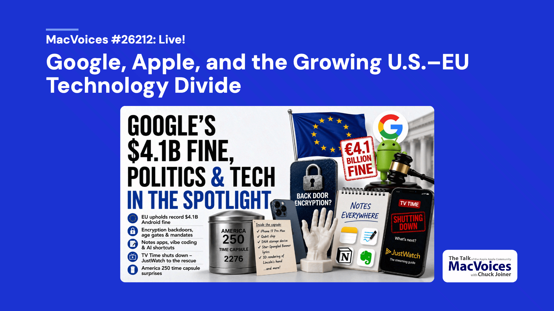 MacVoices #26212: Live! - Google, Apple, and the Growing U.S.–EU Technology Divide