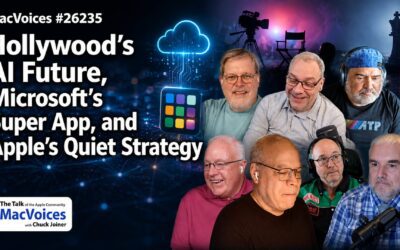MacVoices #26235: Live! – Hollywood’s AI Future, Microsoft’s Super App, and Apple’s Quiet Strategy