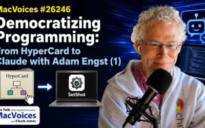 MacVoices #26246: Democratizing Programming: From HyperCard to Claude with Adam Engst (1)