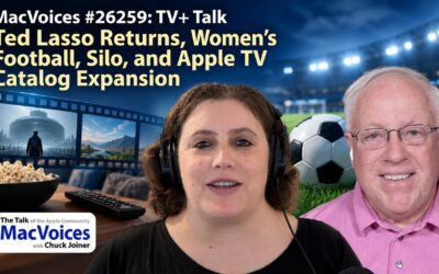 MacVoices #26259: TV+ Talk – Ted Lasso Returns, Women’s Football, Silo, and Apple TV Catalog Expansion